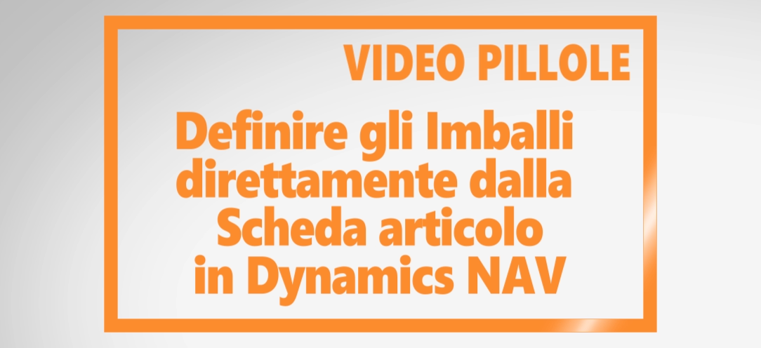 Gestire gli Imballaggi in Microsoft Dynamics NAV