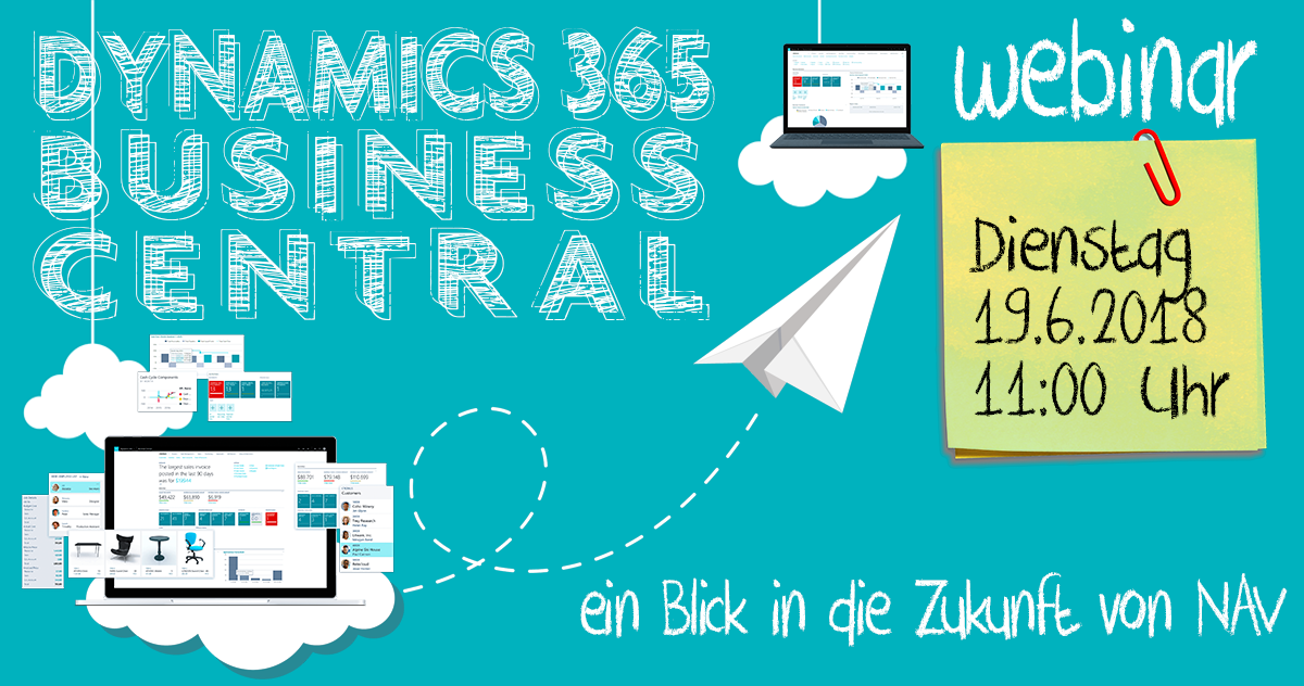 Webinar: Microsoft Dynamics 365 Business Central, ein Blick in die Zukunft von NAV