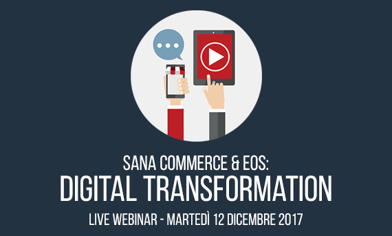 Digital Transformation con Sana ed EOS Solutions